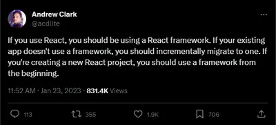 Andrew Clark's Tweet about using a React framework